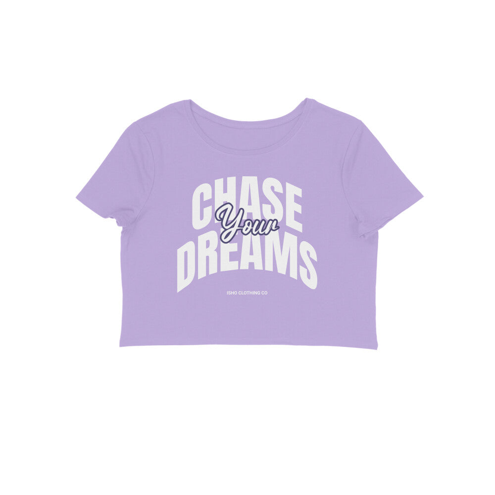 ISHO "Chase Your Dream" Crop Top
