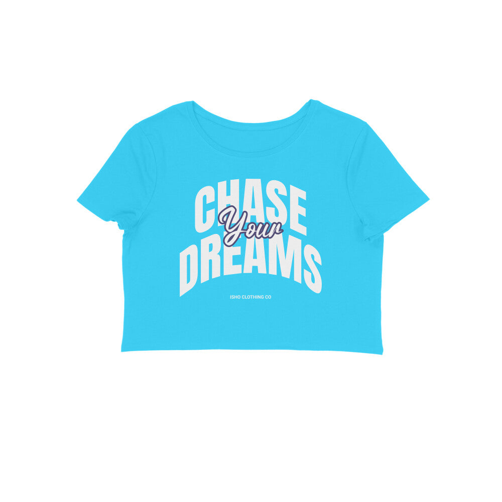 ISHO "Chase Your Dream" Crop Top